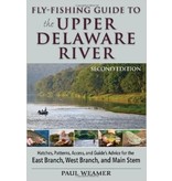 Fly-Fishing Guide to the Upper Delaware 2nd Edition