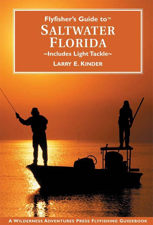 Flyfisher's Guide To: