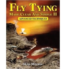 Fly Tying Clear Simple, Advanced Techniques