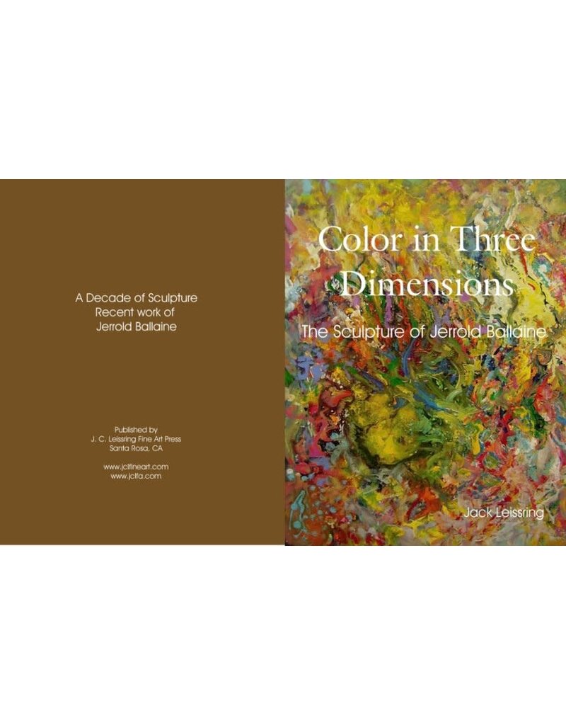 Color in Three Dimensions: The Sculpture of Jerrold Ballaine Book