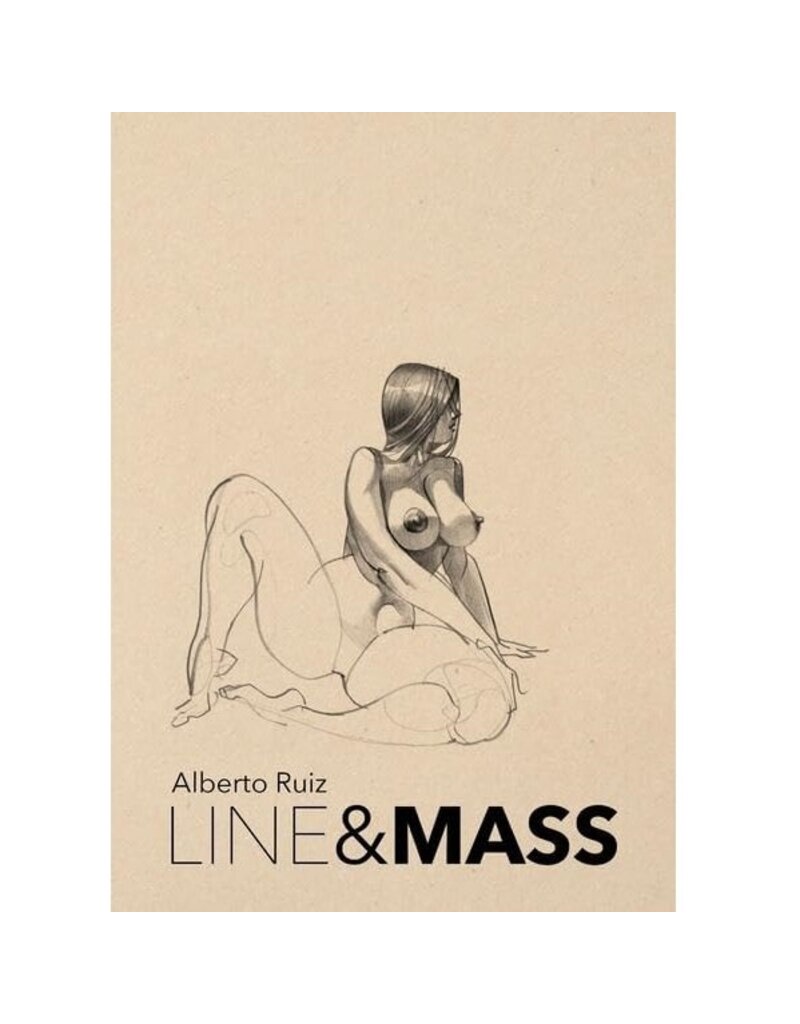 LINE & MASS by Alberto Ruiz Hardcover Book