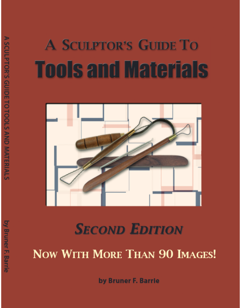 Sculpture House A Sculptor's Guide To Tools And Materials Book by Bruner Barrie