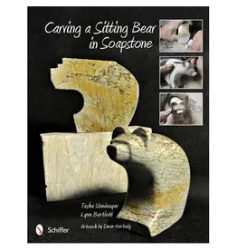 Schiffer Publishing Carving a Sitting Bear in Soapstone Book