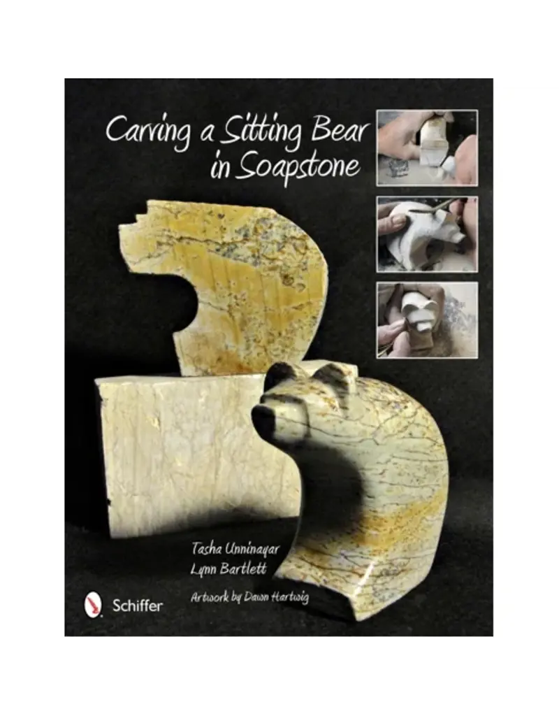 Schiffer Publishing Carving a Sitting Bear in Soapstone Book