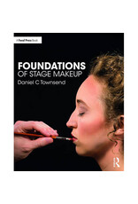 Taylor & Francis Foundations of Stage Makeup By Daniel C Townsend
