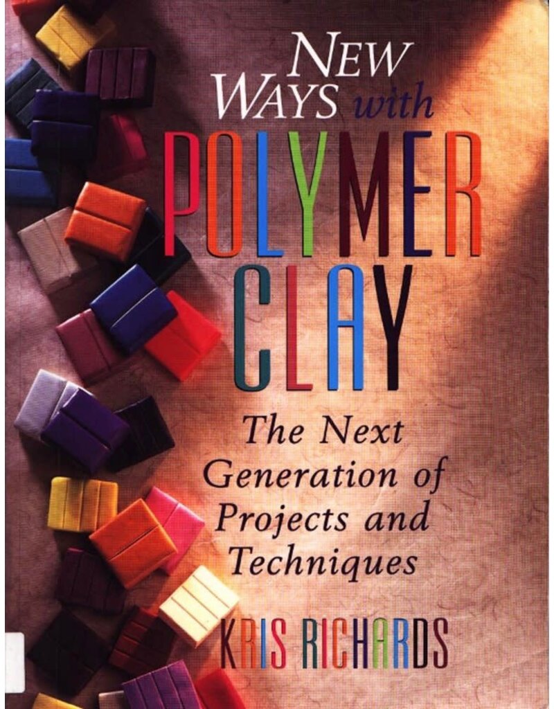 New Ways With Polymer Clay Richards Book