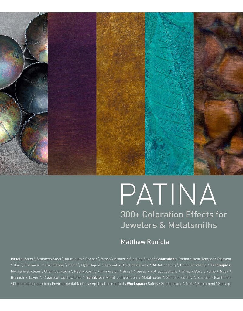 Patina: 300+ Coloration Effects for Jewelers & Metalsmiths Hardcover by Matthew Runfola