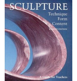 Sculpture: Technique, Form, Content