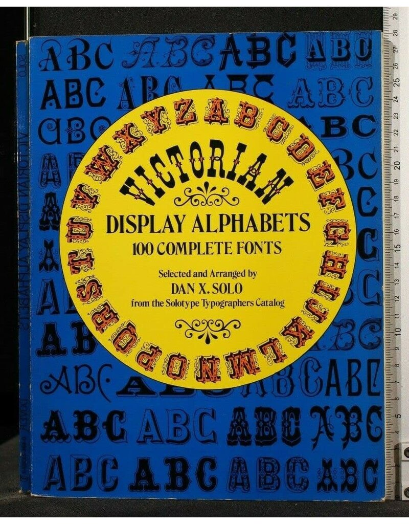 Dover Publications Victorian Display Alphabets By: Dan X. Solo