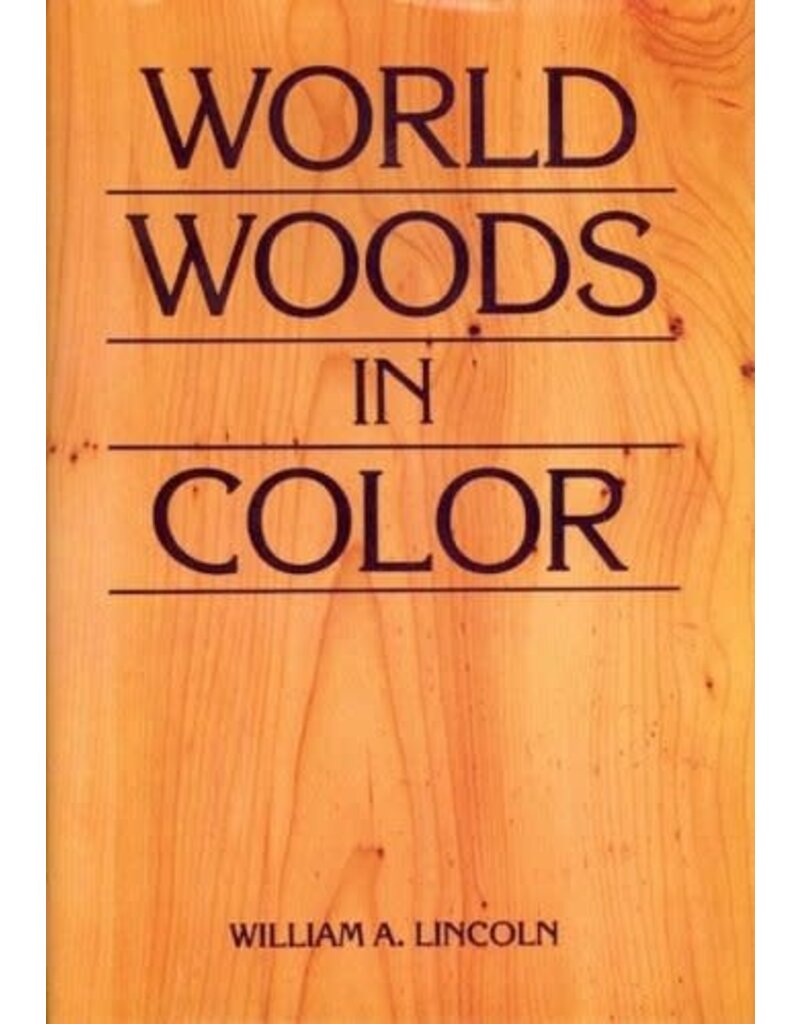 World Woods In Color Lincoln Book