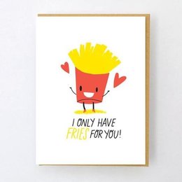 Only Have Fries for You Greeting Card