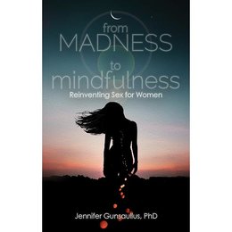 From Madness to Mindfulness