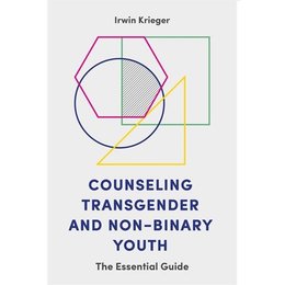 Counseling Transgender and Non-Binary Youth