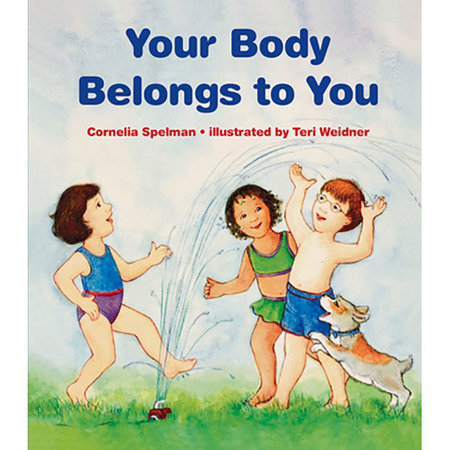 Your Body Belongs To You