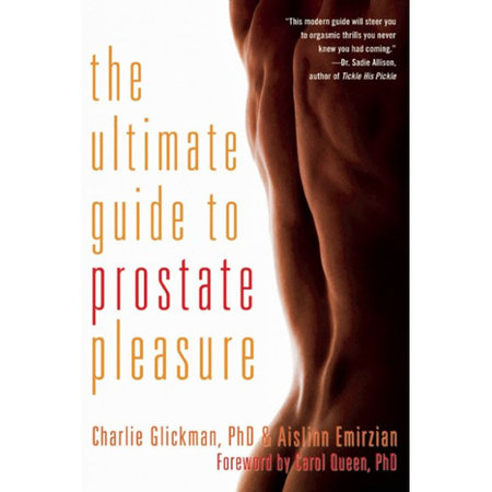 Ultimate Guide to Prostate Pleasure, The