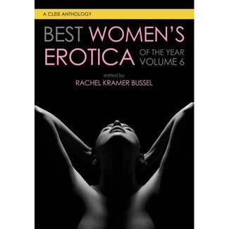 Best Women's Erotica of the Year, Volume 6