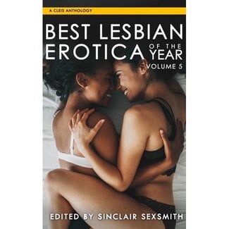 Best Lesbian Erotica of the Year, Volume 5
