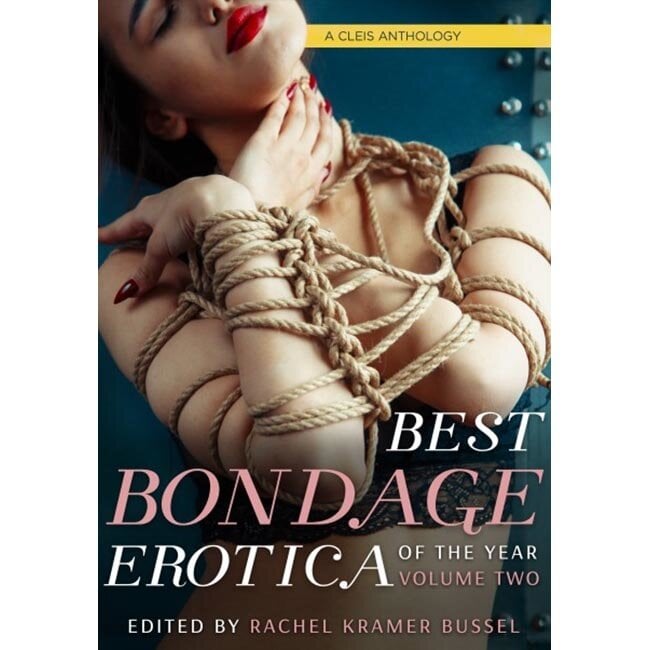 Best Bondage Erotica of the Year, Volume 2