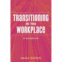 Transitioning in the Workplace