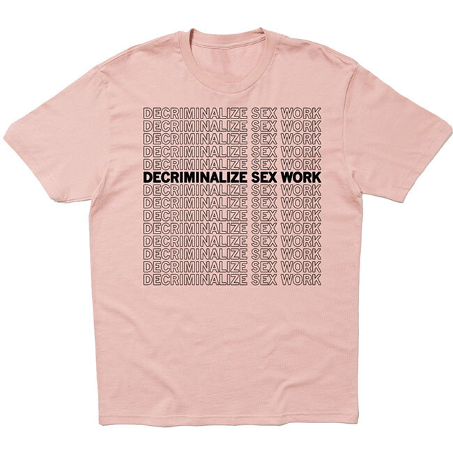 Decriminalize Sex Work T-Shirt Classic Cut