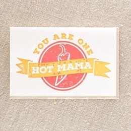 Hot Mama Greeting Card