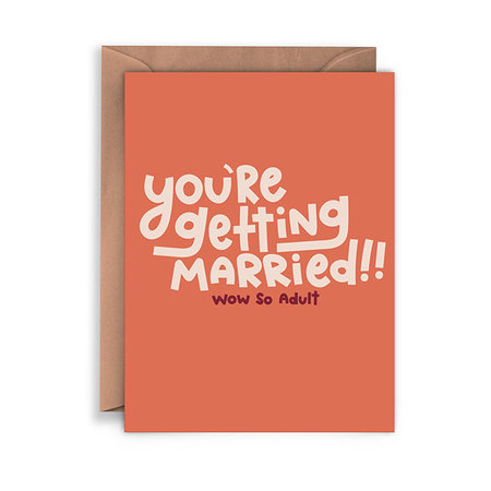 You're Getting Married Greeting Card