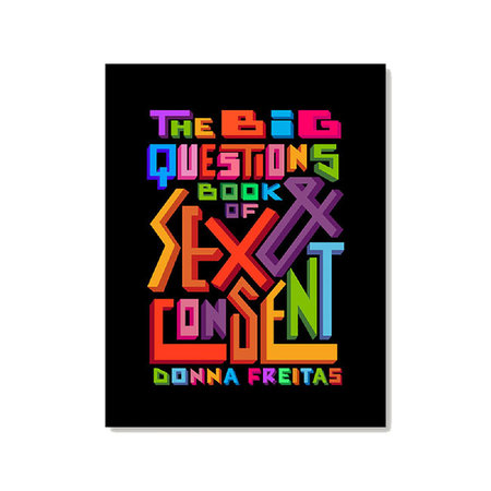 Big Questions Book of Sex & Consent, The