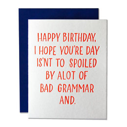 Bad Grammar Birthday Greeting Card