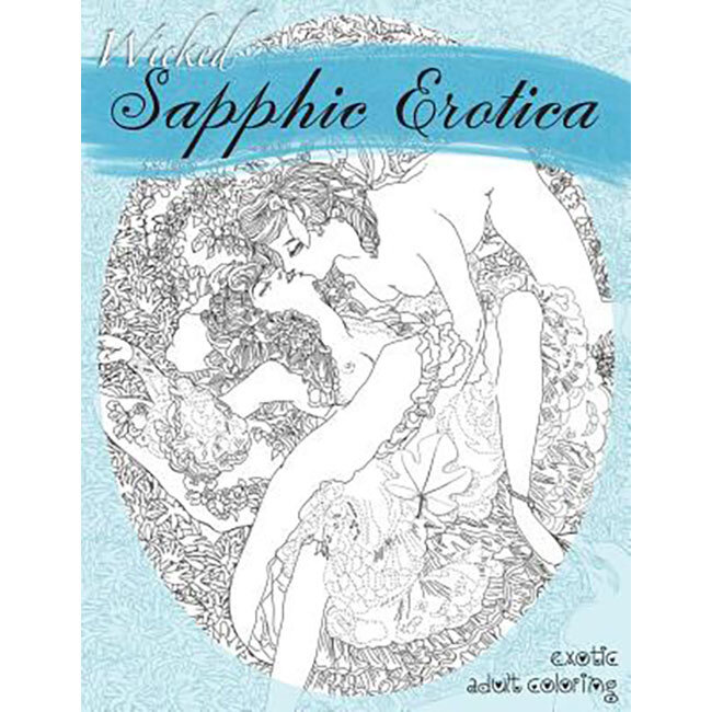 Wicked Sapphic Erotica Lesbian Coloring Book
