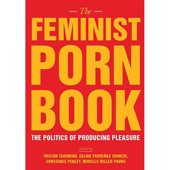 Feminist Porn Book, The