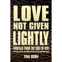 Love Not Given Lightly