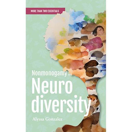 Nonmonogamy and Neurodiversity
