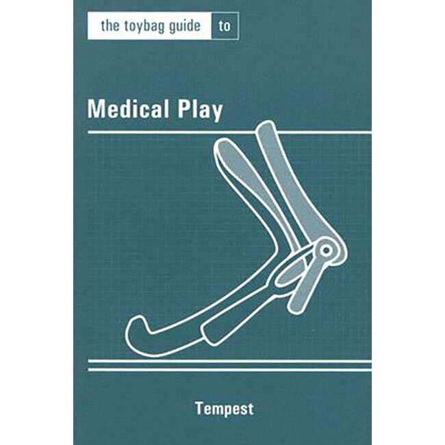 Toybag Guide to Medical Play, The
