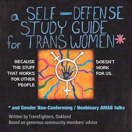 Self-Defense Study Guide for Trans Women*
