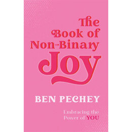 Book of Non-Binary Joy, The