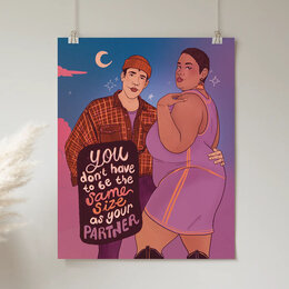 You Don't Have to be the Same Size as Your Partner, Art Print