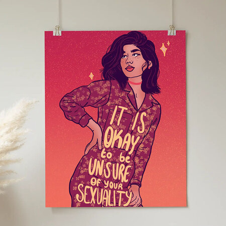 It Is Okay To Be Unsure of Your Sexuality, Art Print