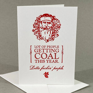 Lot of People Getting Coal Greeting Card