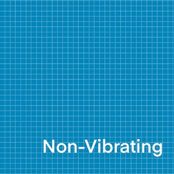 Non-vibrating