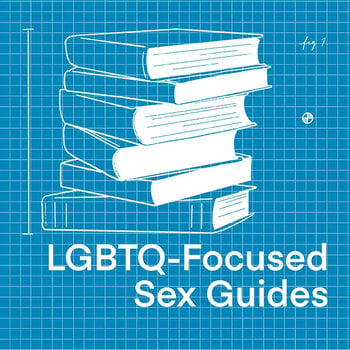LGBTQ-Focused Sex Guides