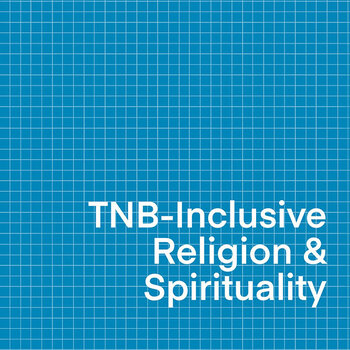 TNB-Inclusive Religion + Spirituality