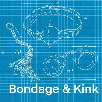 Bondage + Kink