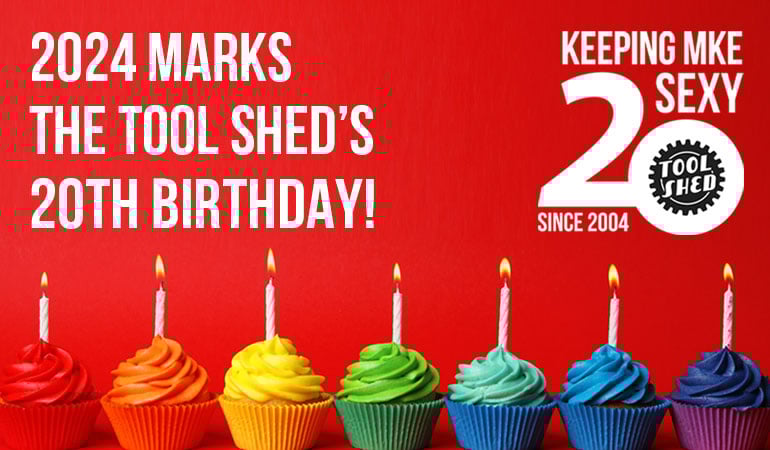 Join Us For The Tool Shed's 20th Birthday Celebration!