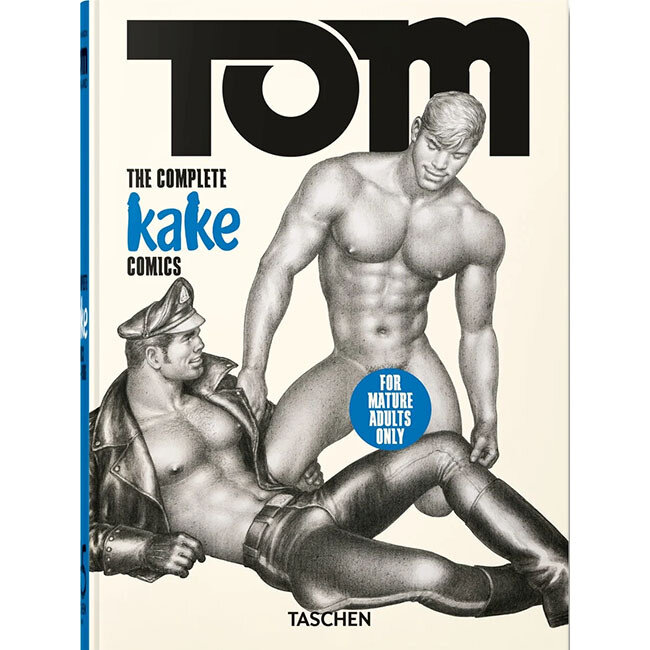 Tom of Finland: The Complete Kake Comics