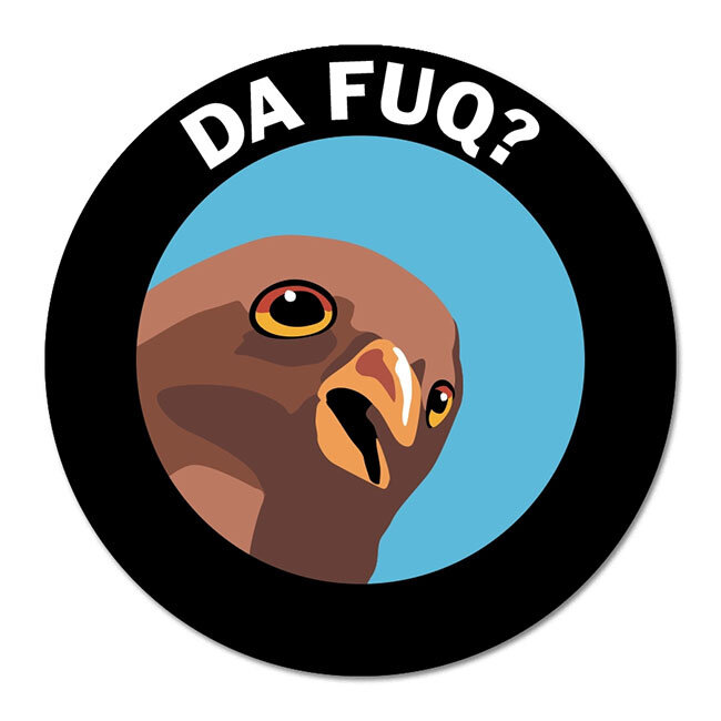Sticker: Da Fuq?