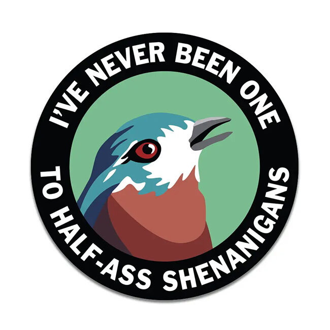 Sticker: Shenanigans