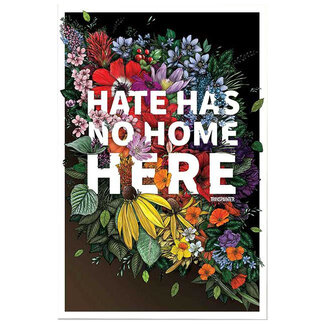 Hate Has No Home Here Poster