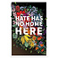 Hate Has No Home Here Poster
