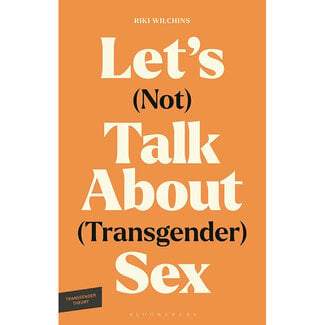 Let's (Not) Talk About (Transgender) Sex