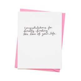 Love of Your Life Greeting Card